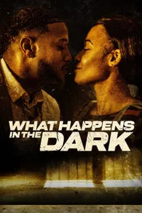What Happens in the Dark izle