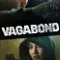 Vagabond fragman izle